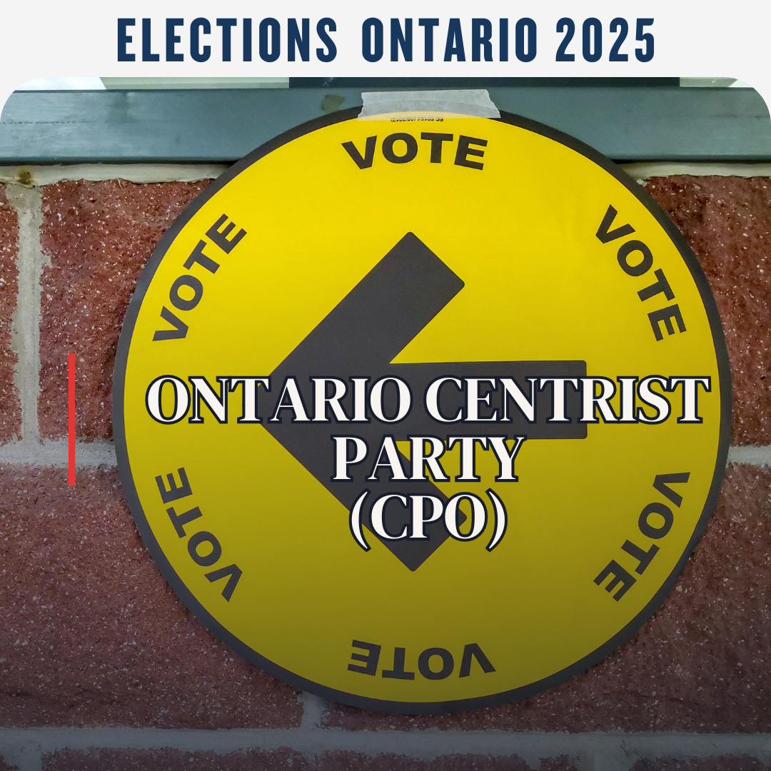 Ontario Centrist Party (CPO) Announces Official Candidates for 2025